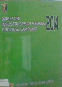 Direktori Industri Besar Sedang Provinsi Lampung 2014