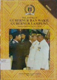 PELANTIKAN GUBERNUR DAN WAKIL GUBERNUR LAMPUNG